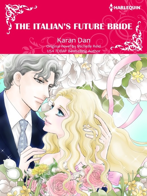 Title details for The Italian's Future Bride by Michelle Reid - Available